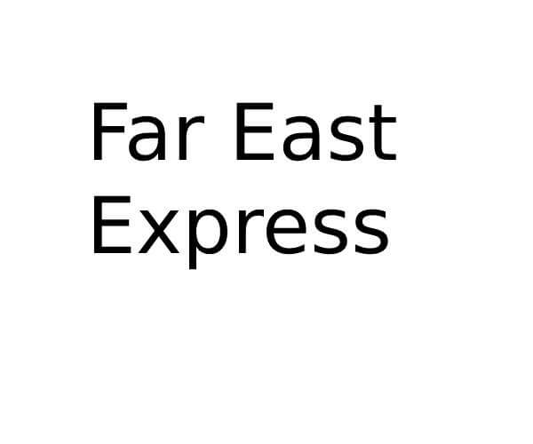 Far East Express in South East Opening Times