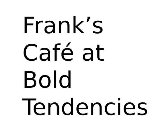 Frank’s Café at Bold Tendencies in Multi Storey Car Park, 95A Rye Ln, London Opening Times