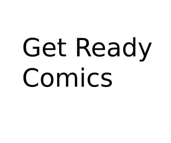 Get Ready Comics in South East Opening Times