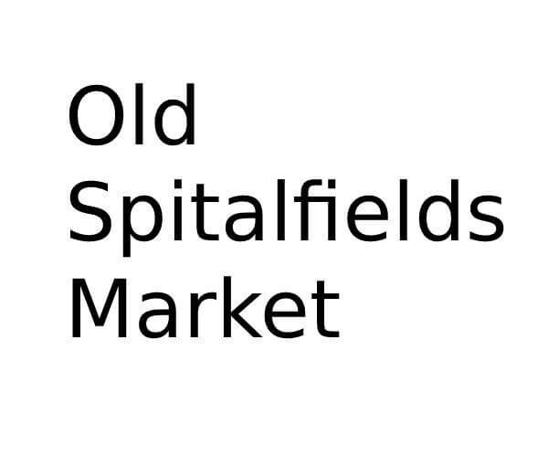 Old Spitalfields Market in 16 Commercial Street, London Opening Times