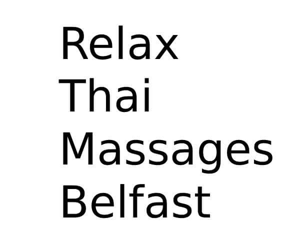 Relax Thai Massages Belfast in Northern Ireland Opening Times