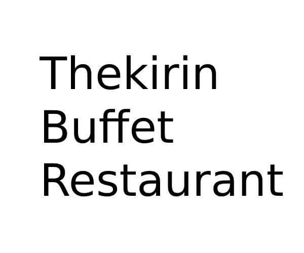 Thekirin Buffet Restaurant in South East Opening Times